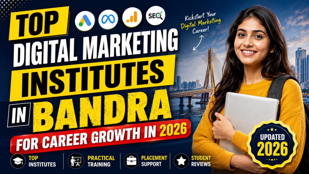 Digital Marketing Institutes in Bandra